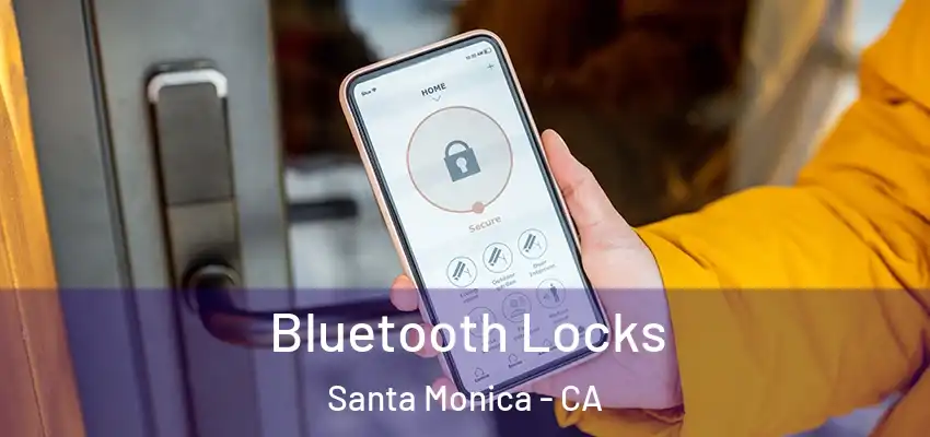  Bluetooth Locks Santa Monica - CA